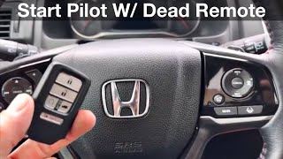 2016 - 2023 Honda Pilot How to start with a dead fob remote / remote not detected