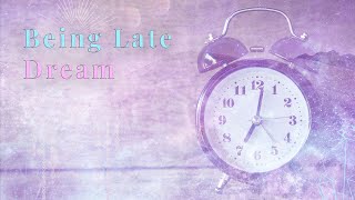 Dream of being LATE 🕒 The SECRETS And Power of this dream REVEALED 💗✨ 🌈 |COLLAB WITH @Auntyflo
