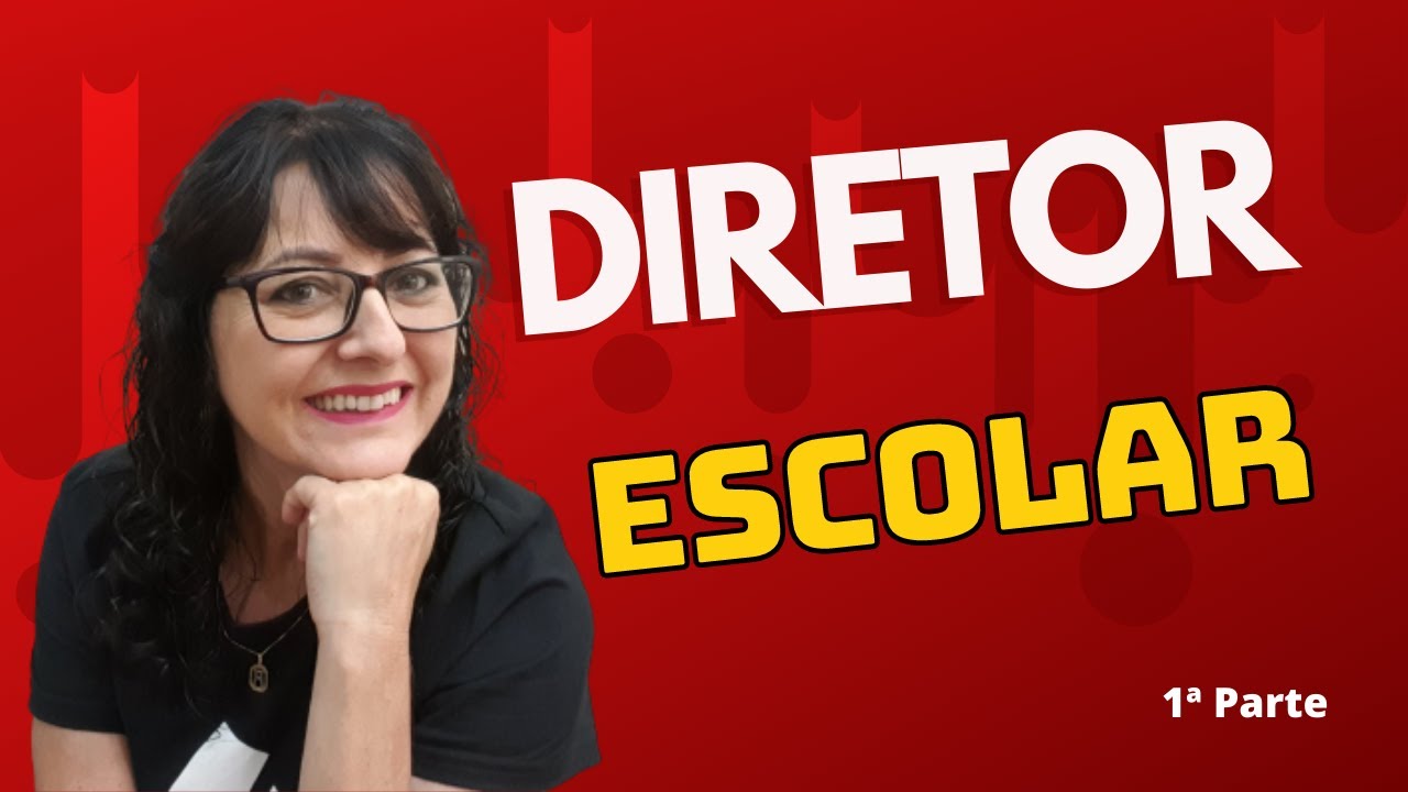 Passo a passo para ser um Diretor de Ensino