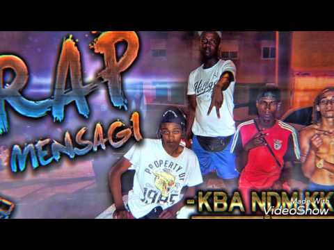 KBA FT.NDM & K.K - RAP MENSAGI [2017]