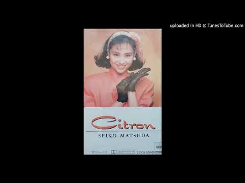 続・赤いスイートピー （歌：松田聖子 / 詞：松本隆 / 曲：Steve
