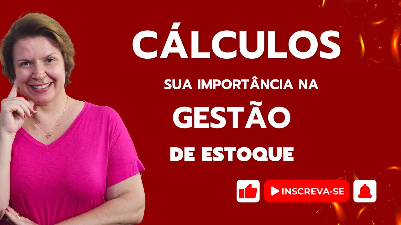 CÁLCULOS na GESTÃO do estoque