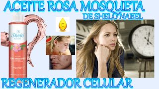 ACEITE ROSA MOSQUETA DE SHELÓ NABEL
