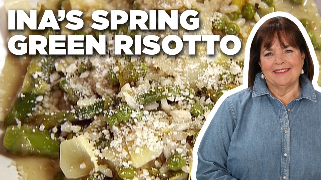 Ina Garten's Spring Green Risotto Recipe | Barefoot Contessa | Food Network