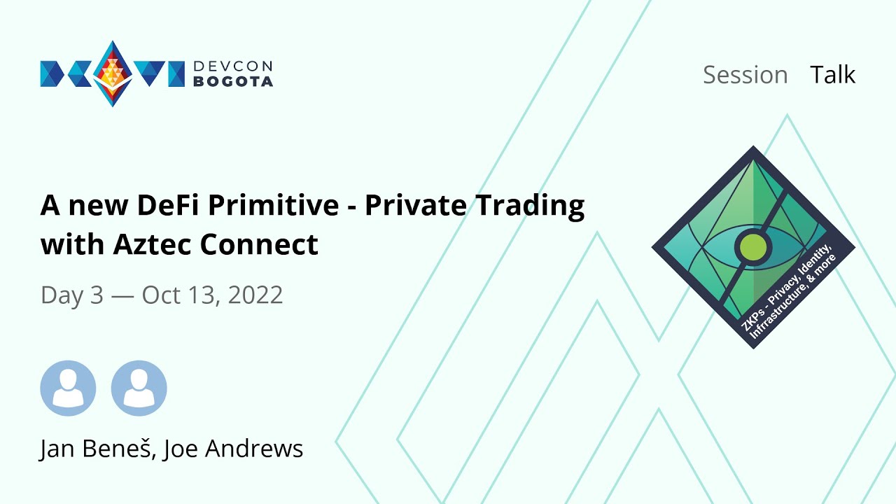 A new DeFi Primitive - Private Trading with Aztec Connect preview