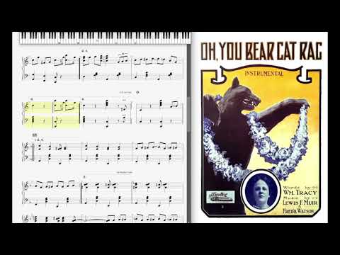 Oh You Bear Cat Rag by Lewis Muir (1910, Ragtime piano)