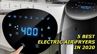 5 Best Electric Air Fryers in 2020