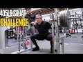 405lb FOR MAX REPS (Squat Challenge) Ft. Bart Kwan & Silent Mike