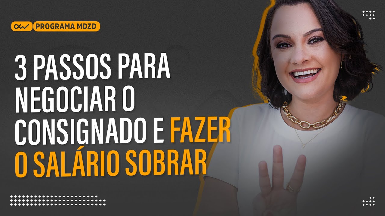 3 passos para negociar o consignado e fazer o salário sobrar.