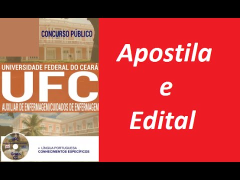 Edital Apostila AUXILIAR DE ENFERMAGEM CUIDADOS DE ENFERMAGEM Concurso UFC 2016