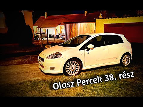 Olasz Percek 38. rész - Punto Project 1. (Grande Punto T-jet 1.4 120 Le)
