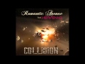 Romantic Avenue feat. Heaven42 - Collision (Demo ...