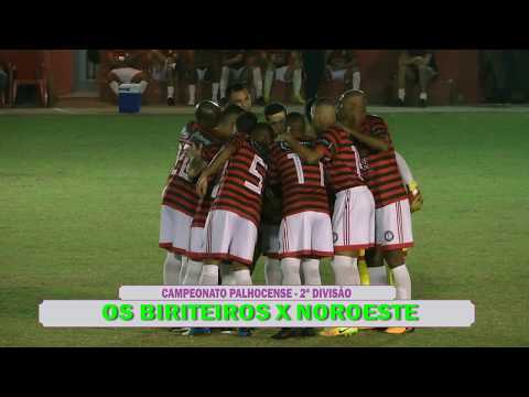 OS BIRITEIROS 1 X 3 NOROESTE