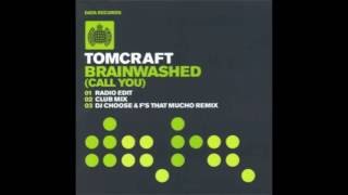 DJ Tomcraft - Brainwashed original club mix