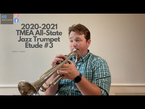 2020-2021 TMEA All-State Jazz Trumpet Etude #3 | Robby Yarber