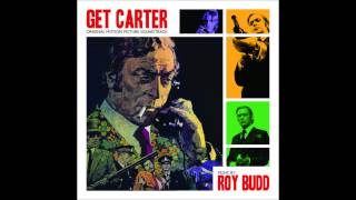 Get Carter OST - Opening Theme / Carter Takes a Train