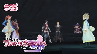 #25 「テイルズ オブ ベルセリア」を実況プレイ