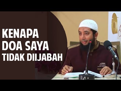 Kenapa do'a saya tidak dikabulkan ● Ustadz Khalid Basalamah