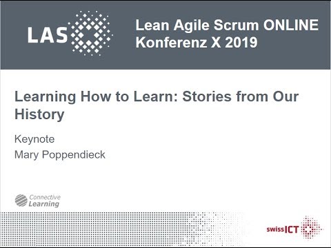 Mary Poppendieck: Learning How to Learn: Stories from Our History