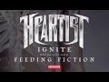 Heartist - Ignite (Audio) 