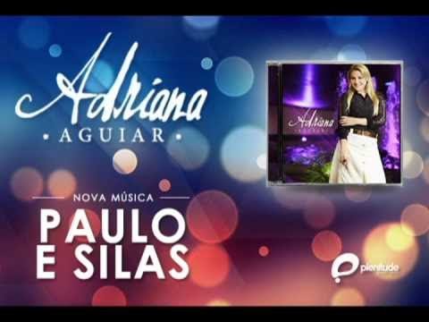 Adriana Aguiar - Paulo e Silas l Álbum Comemore