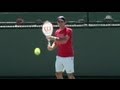 Roger Federer Forehand and Backhand from Front Perspective - BNP Paribas Open 2013