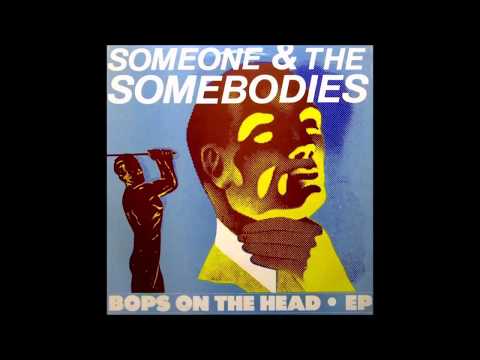 Someone & The Somebodies - It's Only Extazy (1981)