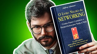 SUMIU DAS LIVRARIAS: O Livro Negro do Networking
