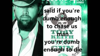 Toby keith~bullets in the gun~ lyrics