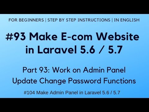 7 Make Admin Panel in Laravel 5 6 | Display Error Message on Login Failure | Logout Process
