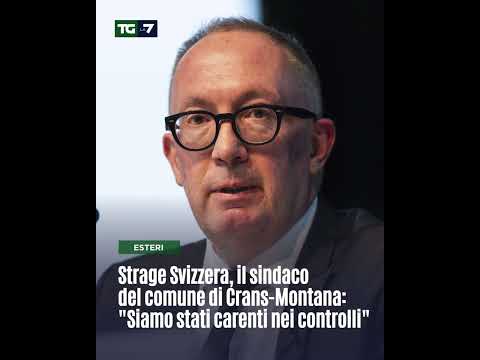 Strage Svizzera, il comune di Crans Montana: "Siamo stati carenti nei controlli"