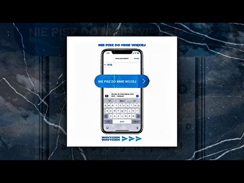 WAVYZIEN "NIE PISZ DO MNIE WIĘCEJ" PROD. BECK BEATZ