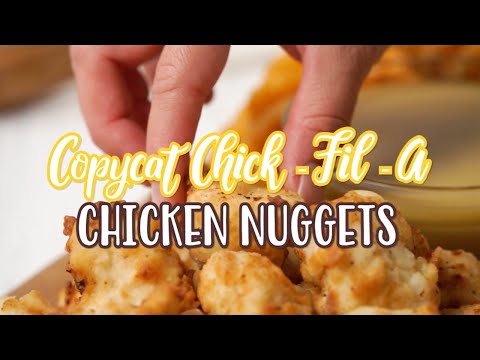How to make: Copycat Chick-fil-A Chicken Nuggets