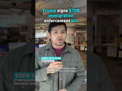 Trump signs $70 billion immigration enforcement bill