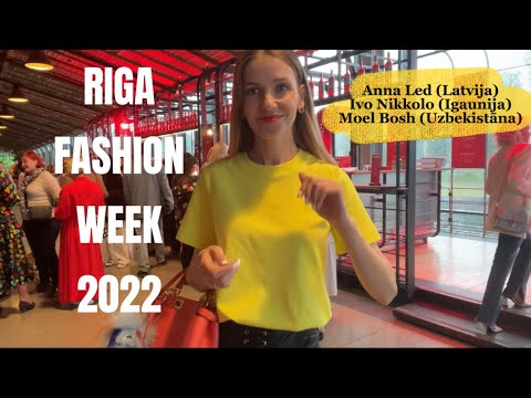 RIGA FASHION WEEK 01.06.2022 Anna Led, Ivo Nikkolo, Moel Bosh