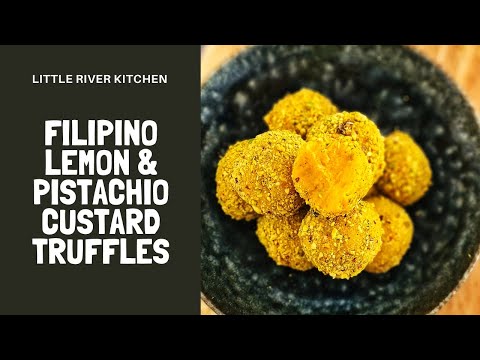 How to make Filipino Lemon and Pistachio Custard Truffles