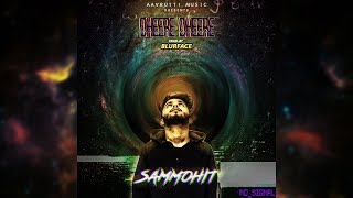 DHEERE DHEERE | SAMMOHIT | OFFICIAL AUDIO | PROD. BY BLURFACE | 2018