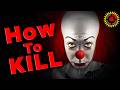 How To KILL Pennywise Film Theory