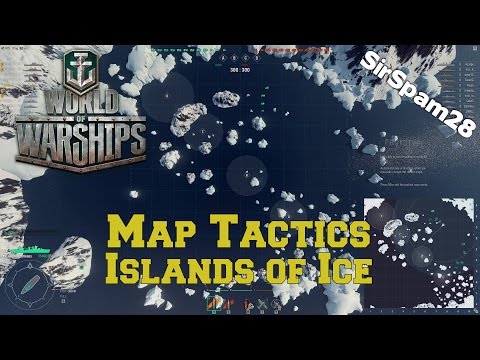 World of Warships - Islands Of Ice Map Tactics