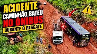 🚨 ACIDENTE NO RESGATE! Caminhão bateu no ônibus em pleno atoleiro da Transamazônica