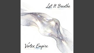 Let It Breathe