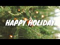 Happy Holiday Andy Williams Lyrics Video