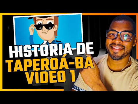 HISTÓRIA  DE TAPEROÁ  VÍDEO 1