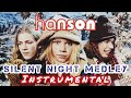 Hanson - Silent Night Medley (Official Instrumental)