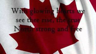 Canada&#39;s National Anthem *Lyrics in the video*