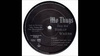 Mo Thugs - Did He Really Wanna (Album Version)