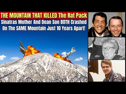 Frank Sinatras Mom And Dean Martins Son Were BOTH Killed In  Plane Crashes On The SAME Mountain!