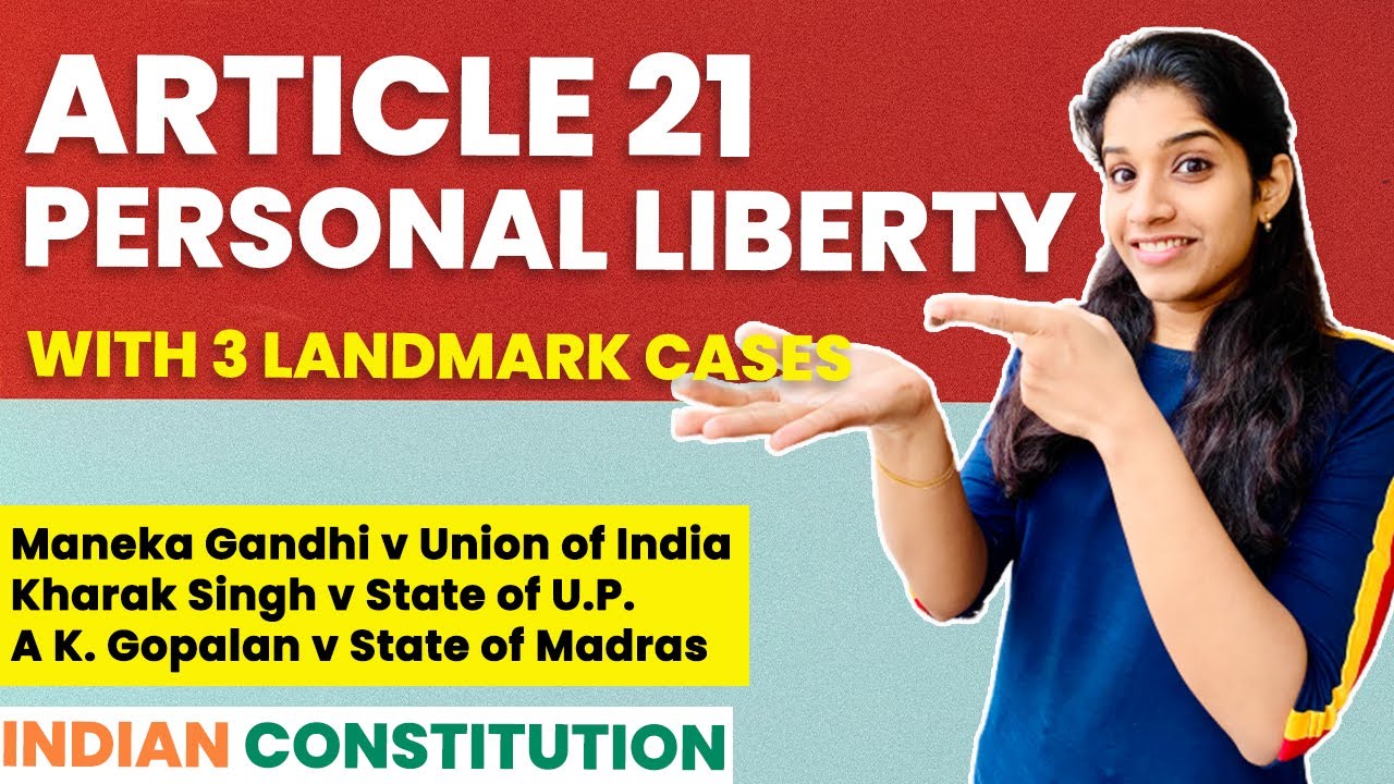 Article 21 | Personal Liberty | Meaning with Case Laws | Indian Constitution