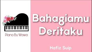 Download lagu Bahagiamu Deritaku - Hafiz Suip (Piano Karaoke Original Key) mp3