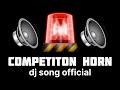 NEW Competition horn 2k23 #omkar72 #unreleased #soundcheck